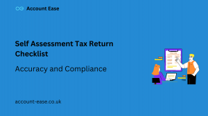 The Ultimate Self Assessment Tax Return Checklist: Ensure Accuracy and Compliance